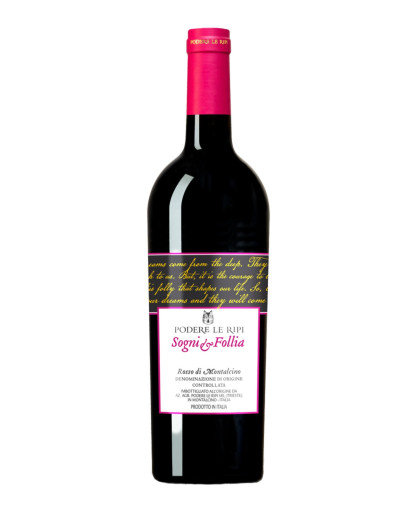 Rosso di Montalcino - Sogni e Follia